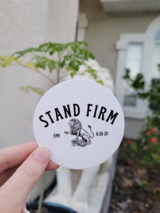 STAND FIRM Sticker